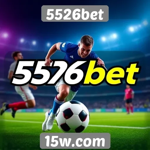 Apostas esportivas e opções de jogos no 5526bet